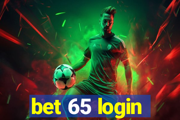 bet 65 login